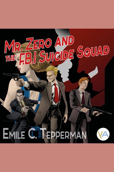 Mr Zero and the FBI Suicide Squad - cover