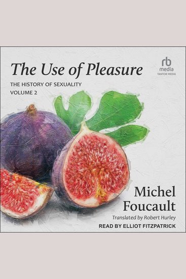 The Use of Pleasure - Volume 2 of The History of Sexuality - cover