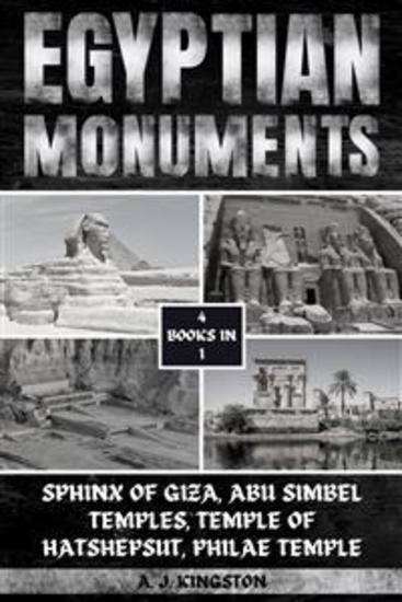 Egyptian Monuments - Sphinx Of Giza Abu Simbel Temples Temple Of Hatshepsut Philae Temple - cover