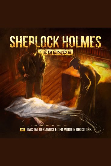 Sherlock Holmes Legends Folge 19: Das Tal der Angst I: Der Mord in Birlstone - cover