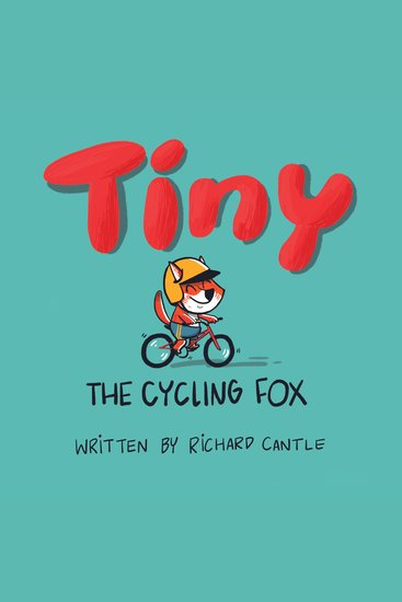 Tiny the cycling fox - cover