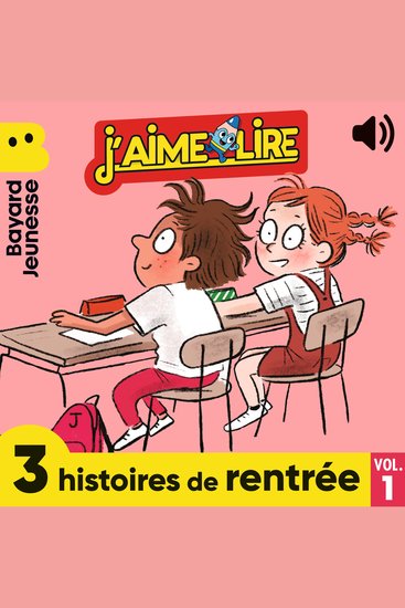 J'aime Lire - 3 histoires de rentrée Vol 1 - cover