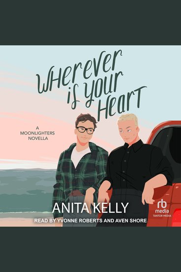 Wherever is Your Heart - A Moonlighters Novella - cover