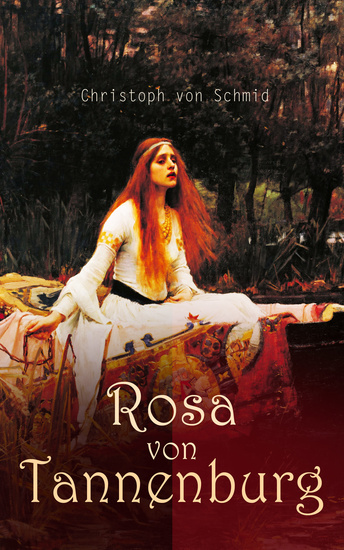 Rosa von Tannenburg - Historischer Roman - cover