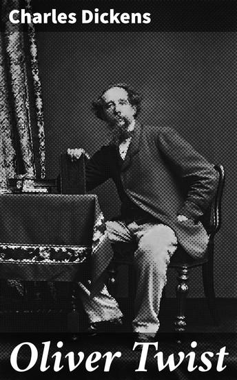Oliver Twist - Un orphelin face à l'injustice sociale dans l'Angleterre victorienne - cover