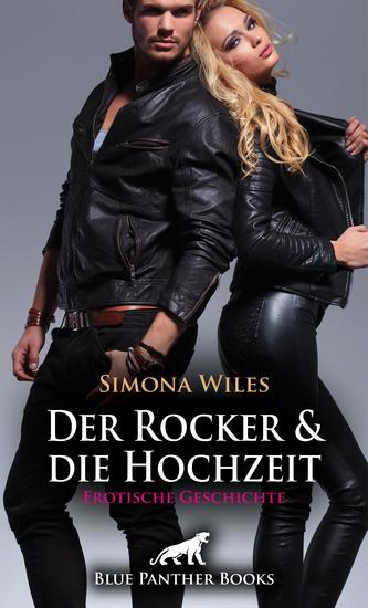 Der Rocker und die Hochzeit | Erotische Geschichte - Beim Flaschendrehen müssen die Gäste so manche gewagte Aufgabe erfüllen - cover