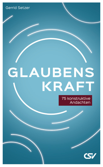 Glaubenskraft - 75 konstruktive Andachten - cover