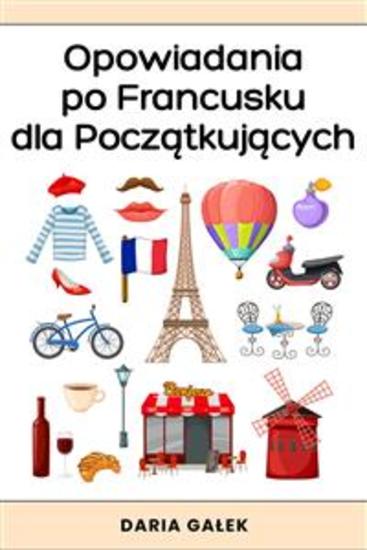 Opowiadania po Francusku dla Początkujących - cover