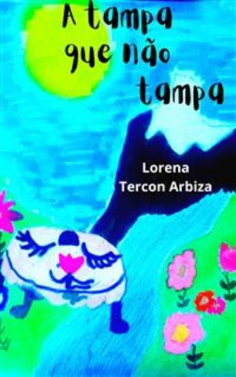 A Tampa Que Não Tampa - Um Livro Para Segundas Chances - cover