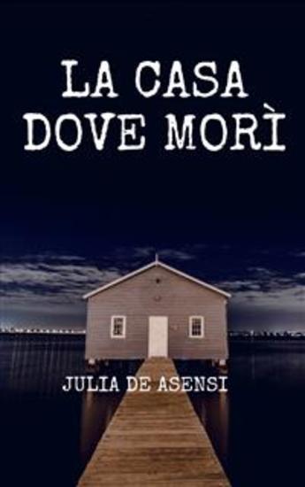 La Casa Dove Morì - cover