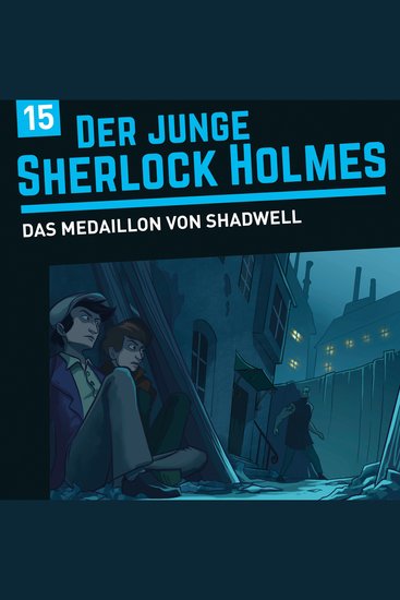 Der junge Sherlock Holmes Folge 15: Das Medaillon von Shadwell - cover