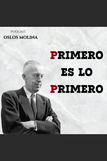 Primero es lo primero - Podcast Alcoholicos Anonimos - cover