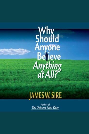 Why Should Anyone Believe Anything at All? - cover