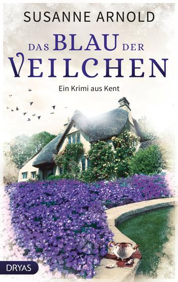 Das Blau der Veilchen - Ein Krimi aus Kent - cover
