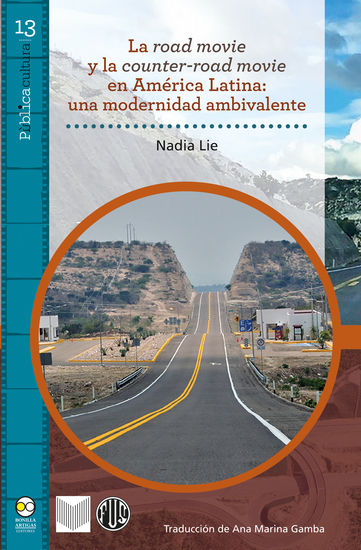 La road movie y la counter-road movie en América Latina : una modernidad ambivalente - cover