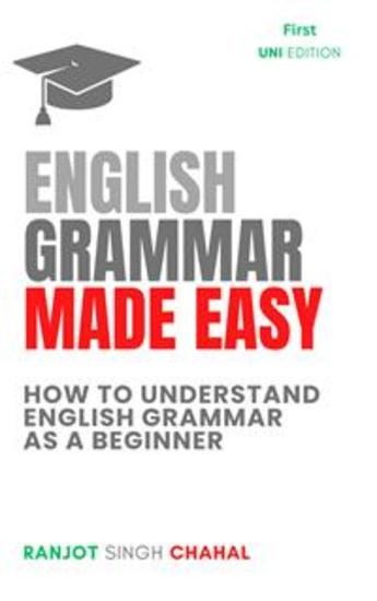 English Grammar Made Easy - How to Understand English Grammar as a Beginner - cover