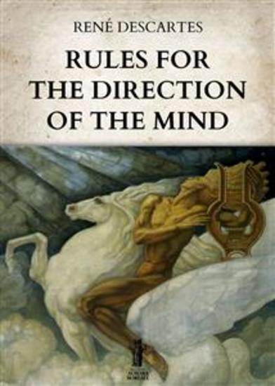 Rules for the Direction of the Mind - cover