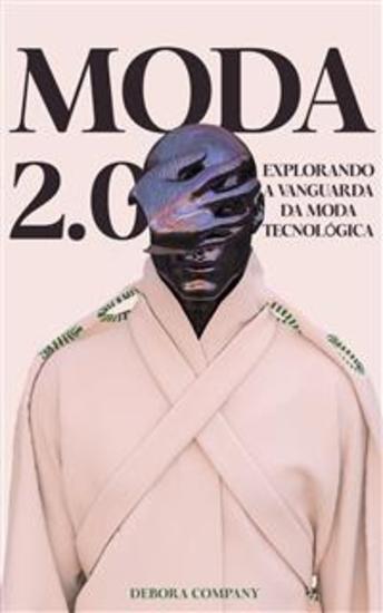 Moda 20: Explorando a Vanguarda da Moda Tecnológica - Explorando a Vanguarda da Moda Tecnológica - cover