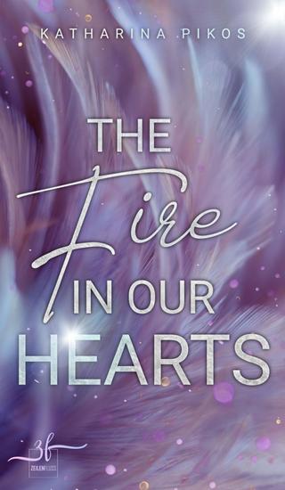 The Fire in Our Hearts - New Adult Romance - cover