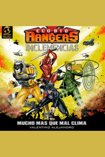 Eco-Bio Rangers "Inclemencias" - Mucho mas que mal clima - cover