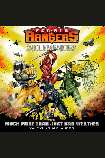 Eco-Bio Rangers "Inclemencies" - Much more than just bad weather - cover