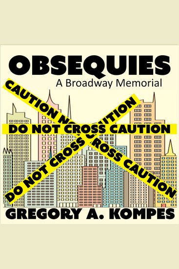Obsequies - A Broadway Memorial - cover