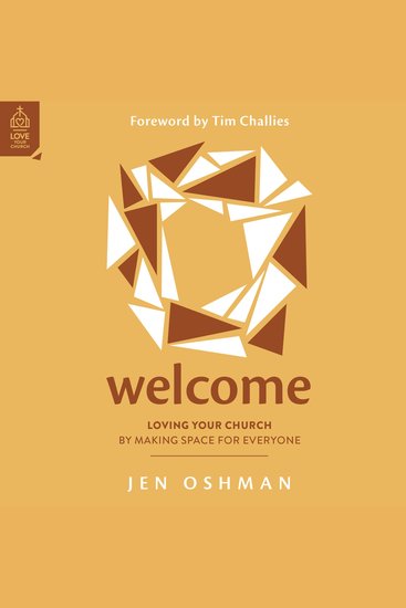 Welcome - Loving Your Church by Making Space for Everyone - cover