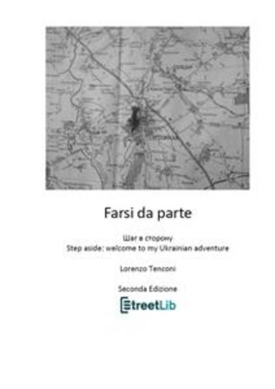 Farsi da parte - Шаг в сторону - Step aside: welcome to my Ukrainian adventure - cover