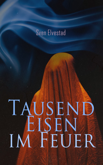Tausend Eisen im Feuer - Kriminalroman - cover