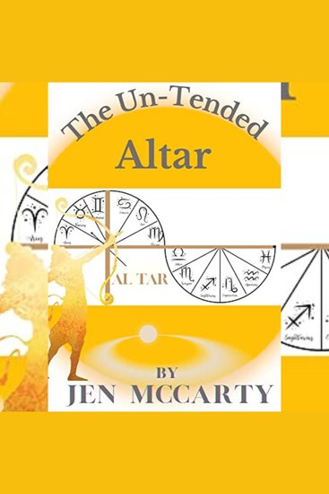 The Un-Tended Altar - How to work with the Spiritual Vortex in your home - cover