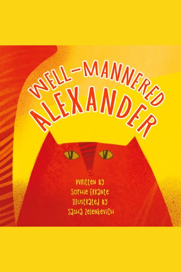 Well-Mannered Alexander - Children's Book About Courtesy Politeness and Good Behavior - cover