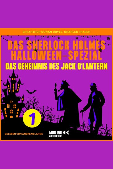 Das Sherlock Holmes Halloween-Spezial (Das Geheimnis des Jack O'Lantern Folge 1) - cover