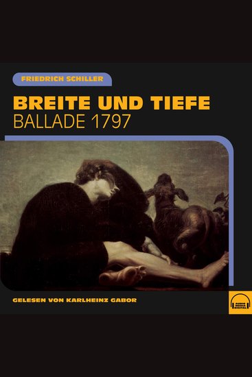 Breite und Tiefe - Ballade 1797 - cover