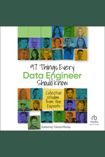 97 Things Every Data Engineer Should Know - Collective Wisdom from the Experts - cover
