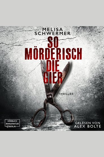 So mörderisch die Gier - Fabian Prior Band 7 (ungekürzt) - cover