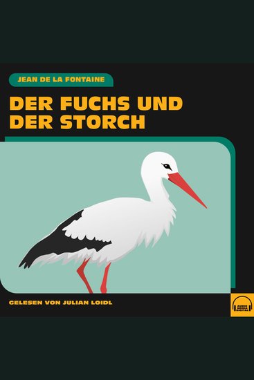 Der Fuchs und der Storch - cover