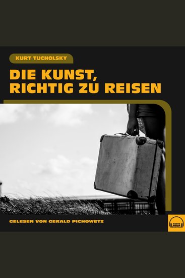 Die Kunst richtig zu reisen - cover