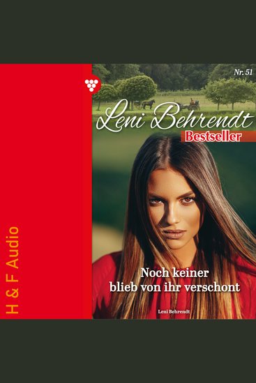 Noch keiner blieb von ihr verschont - Leni Behrendt Bestseller Band 51 (ungekürzt) - cover