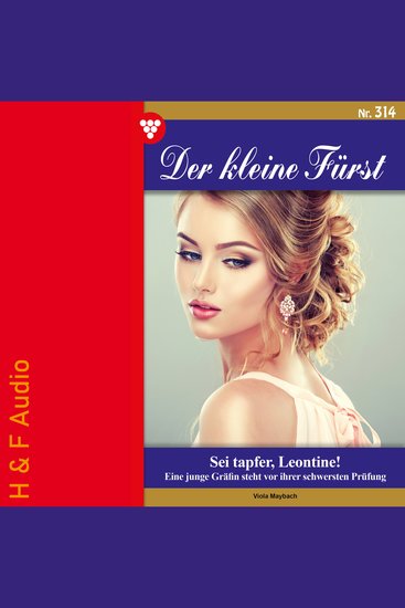 Sei tapfer Leontine - Der kleine Fürst Band 314 (ungekürzt) - cover