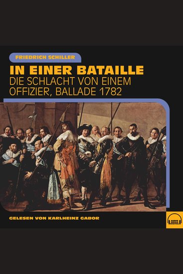 In einer Bataille - Die Schlacht von einem Offizier Ballade 1782 - cover