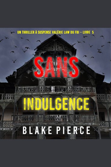 Sans indulgence (Un Thriller à suspense Valérie Law du FBI – Livre 5) - Narration par une voix synthétisée - cover