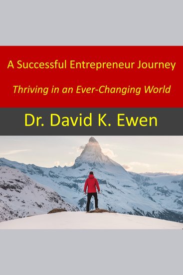 A Successful Entrepreneur Journey - Thriving in an Ever-Changing World - cover