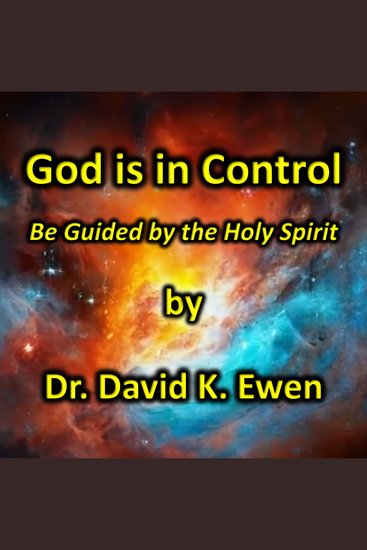 God is in Control - Be Guided by the Holy Spirit - cover