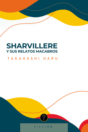 Sharvillere - y sus relatos macabros - cover