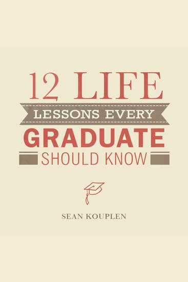 12 Life Lessons Every Graduate Should Know - cover