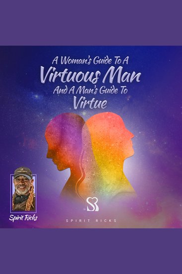 A Woman’s Guide To A Virtuous Man And A Man's Guide To Virtue - cover