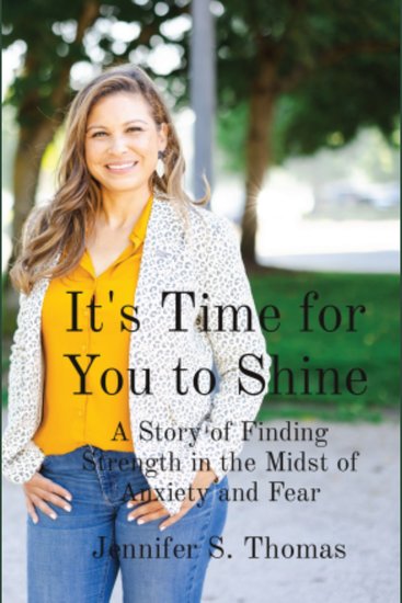 It's Time for You to Shine - A Story of Finding Strength in the Midst of Anxiety and Fear - cover