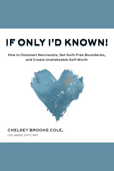If Only I'd Known! - How to Outsmart Narcissists Set Guilt-Free Boundaries and Create Unshakeable Self-Worth - cover