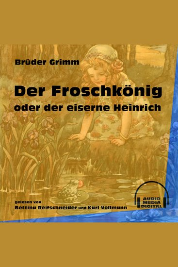 Der Froschkönig oder der eiserne Heinrich - cover