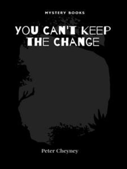 You Can't Keep the Change - cover